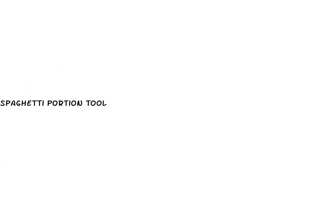 Spaghetti Portion Tool