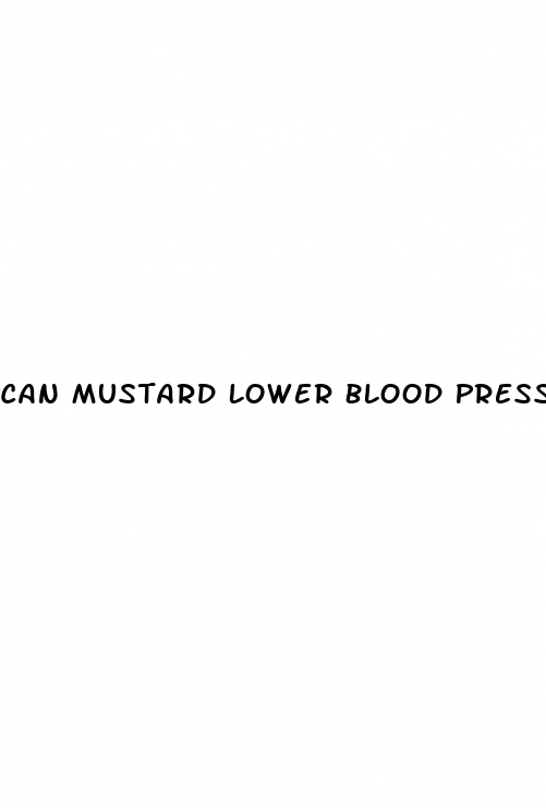 Can Mustard Lower Blood Pressure Tricks To Lower Blood Pressure Before can-mustard-lower-blood-pressure-tricks-to-lower-blood-pressure-before
