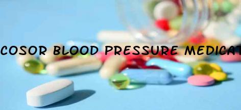 Cosor Blood Pressure Medication How To Fix My Low Blood Pressure